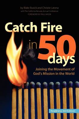 Cover of Catch Fire in 50 Days - Readiness 360 Edition