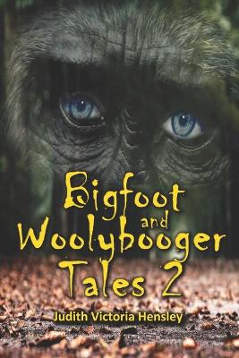 Book cover for Bigfoot and Woolybooger Tales 2