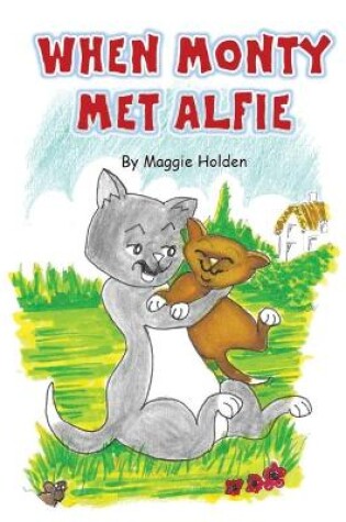 Cover of When Monty Met Alfie