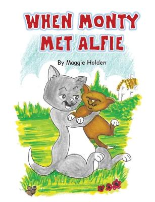 Book cover for When Monty Met Alfie