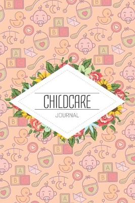 Book cover for Childcare Journal