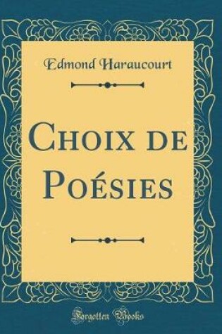 Cover of Choix de Poésies (Classic Reprint)