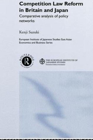 Cover of Competition Law Reform in Britain and Japan