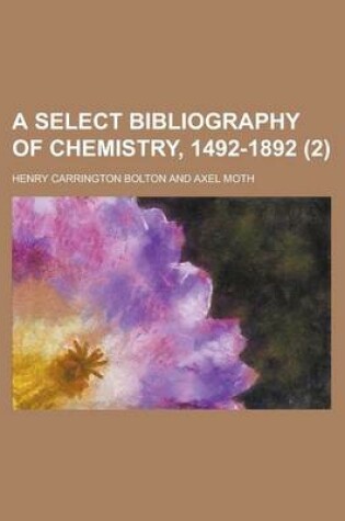 Cover of A Select Bibliography of Chemistry, 1492-1892 (2)