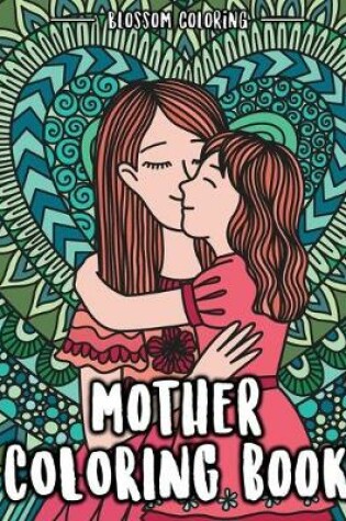 Cover of Mother Coloring Book