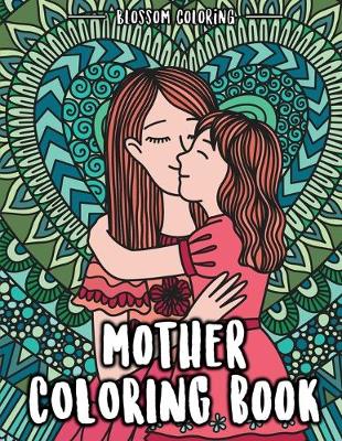 Book cover for Mother Coloring Book