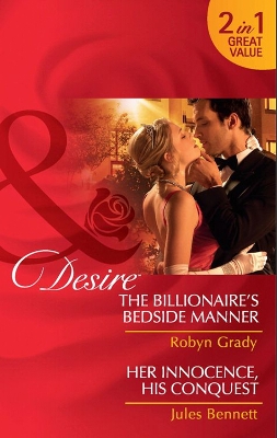 Book cover for The Billionaire's Bedside Manner / Her Innocence, His Conquest