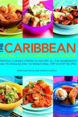 Cover of The Caribbean, Central and South American Cookbook