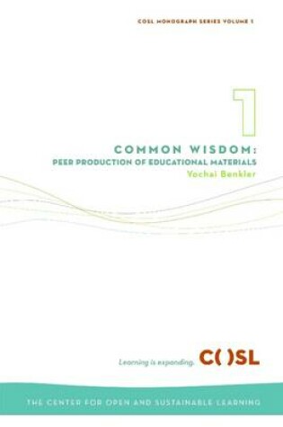 Cover of Common Wisdom: Peer Production of Educational Materials