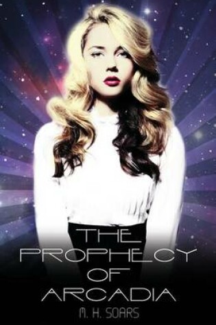 Cover of The Prophecy of Arcadia