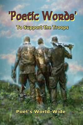 Book cover for 'Poetic Words' to Support the Troops!