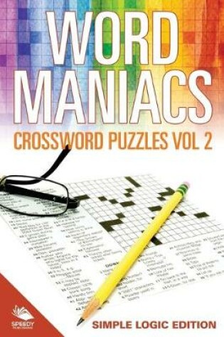 Cover of Word Maniacs Crossword Puzzles Vol 2