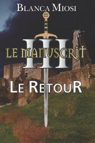 Cover of Le Manuscrit III - Le Retour