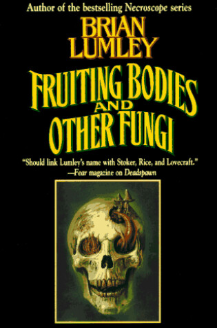 Cover of Fruiting Bodies and Other Funghi