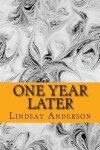 Book cover for One Year Later