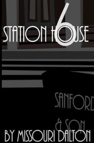 Cover of Station House Six