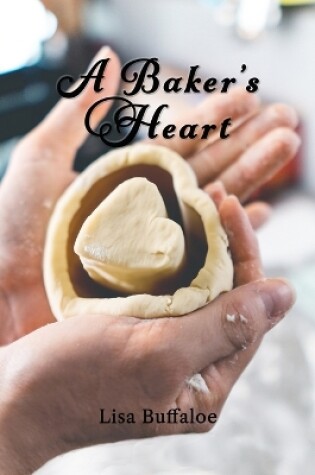 Cover of A Baker's Heart