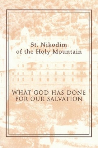Cover of What God Has Done for Our Salvation