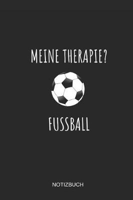 Book cover for Meine Therapie Fussball Notizbuch