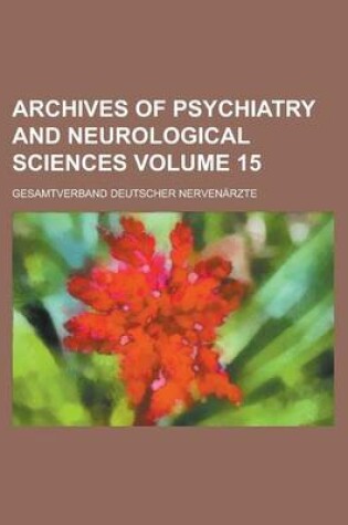 Cover of Archives of Psychiatry and Neurological Sciences Volume 15