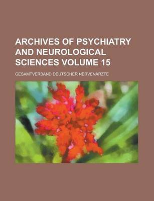 Book cover for Archives of Psychiatry and Neurological Sciences Volume 15