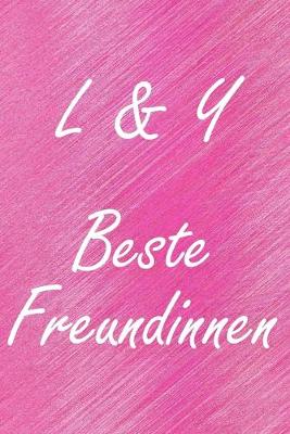 Book cover for L & Y. Beste Freundinnen