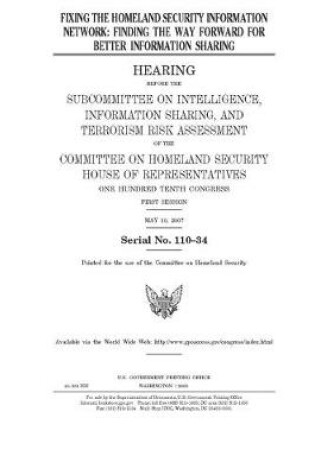 Cover of Fixing the Homeland Security Information Network