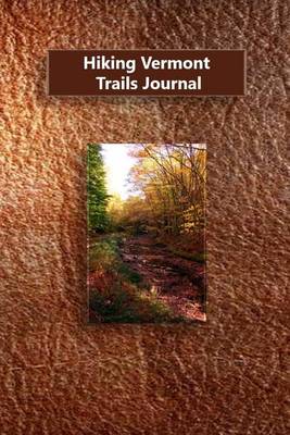 Book cover for Hiking Vermont Trails Journal