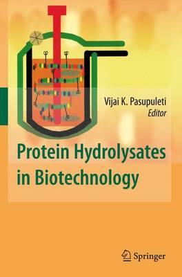 Book cover for Protein Hydrolysates in Biotechnology