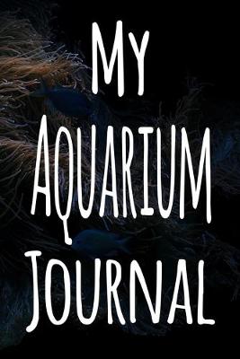 Book cover for My Aquarium Journal