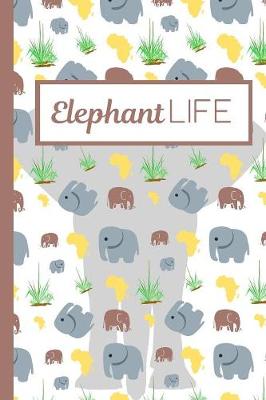 Book cover for Elephant Life