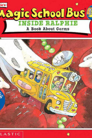 Cover of The Magic School Bus Inside Ralphie