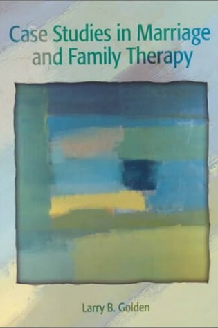 Cover of Case Studies in Marriage and Family Therapy