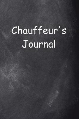 Book cover for Chauffeur's Journal Chalkboard Design