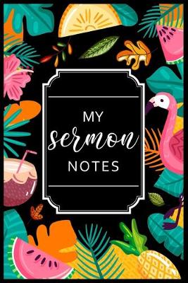 Book cover for My Sermon Notes