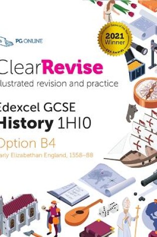 Cover of ClearRevise Edexcel GCSE History 1HI0 Early Elizabethan England