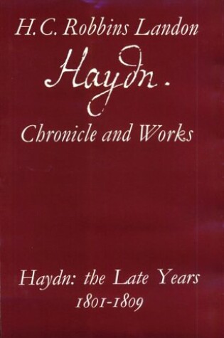 Cover of The Haydn: the Late Years 1801-1809