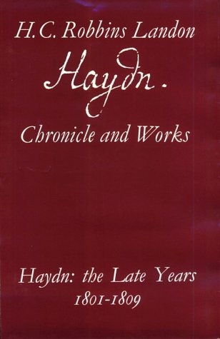 Book cover for The Haydn: the Late Years 1801-1809