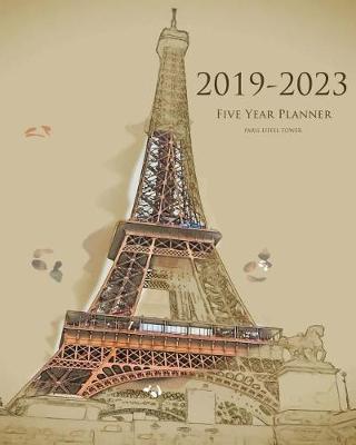 Book cover for 2019-2023 Paris Eiffel Tower Five Year Planner