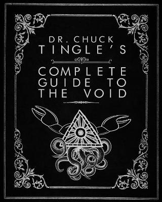 Book cover for Dr. Chuck Tingle's Complete Guide To The Void