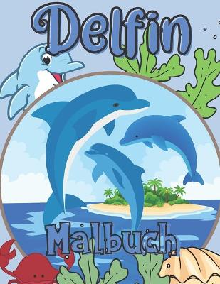 Book cover for Delfin Malbuch