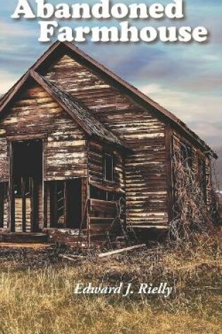 Cover of Abandoned Farmhouse