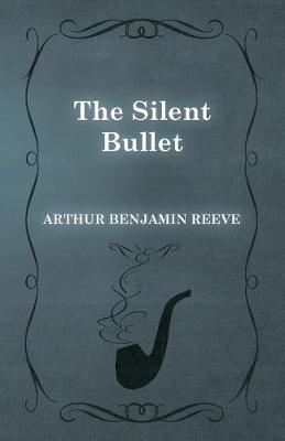 Book cover for The Silent Bullet