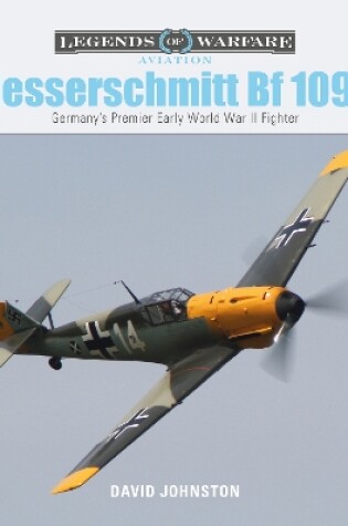 Cover of Messerschmitt Bf109E: Germany's Premier Early World War II Fighter