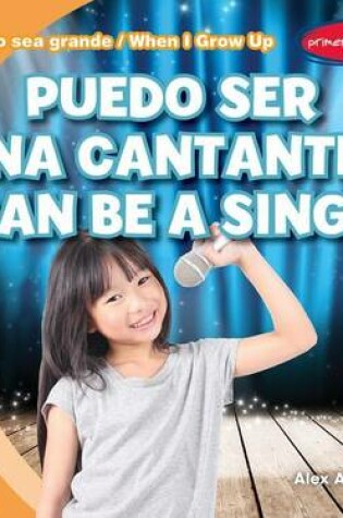 Cover of Puedo Ser Una Cantante / I Can Be a Singer
