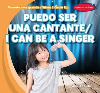Book cover for Puedo Ser Una Cantante / I Can Be a Singer
