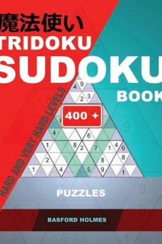 Cover of Tridoku Sudoku Book. Hard and Very Hard Levels.