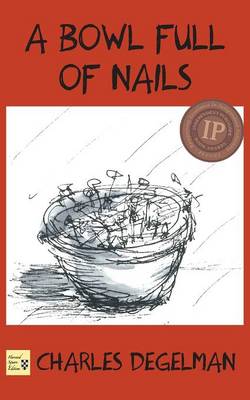 Book cover for A Bowl Full of Nails