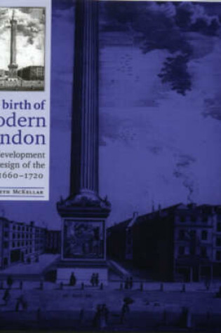 Cover of The Birth of Modern London