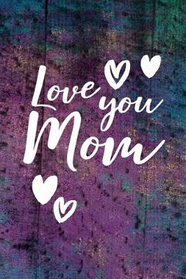 Book cover for Love You Mom